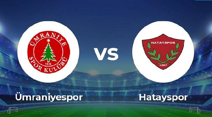 Nhận định Umraniyespor vs Hatayspor, 21h00 ngày 03/01: Niềm tin chủ nhà
