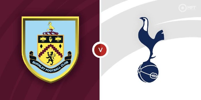 Nhận định Burnley vs Tottenham, 21h00 ngày 2/9: Nhấn chìm chủ nhà