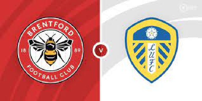 Nhận định Brentford vs Leeds United, 21h00 ngày 3/9: Không hợp làm cửa trên