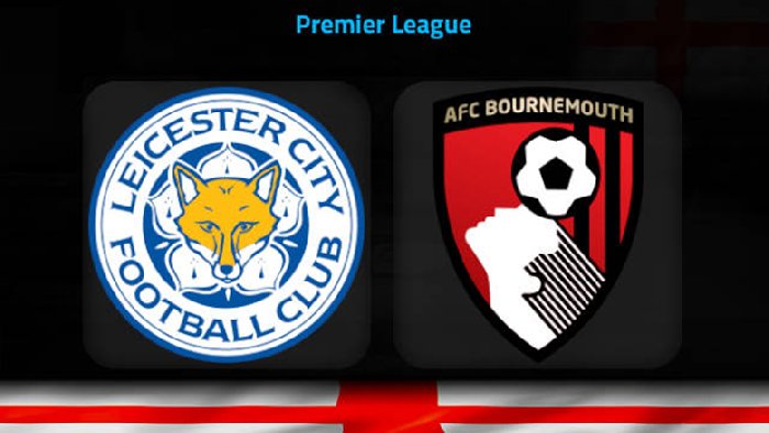 Nhận định Leicester vs Bournemouth, 21h00 ngày 8/4: Bầy cáo gặp khó