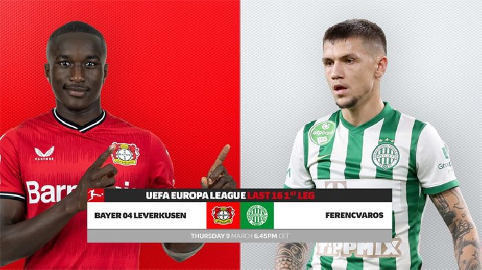 Nhận định Leverkusen vs Ferencvarosi, 0h45 ngày 10/3: Thắng dễ!