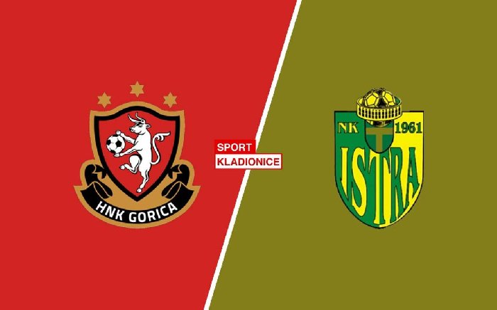 Soi kèo thơm Gorica vs Istra 1961, 23h00 ngày 10/3: Tin vào chủ nhà