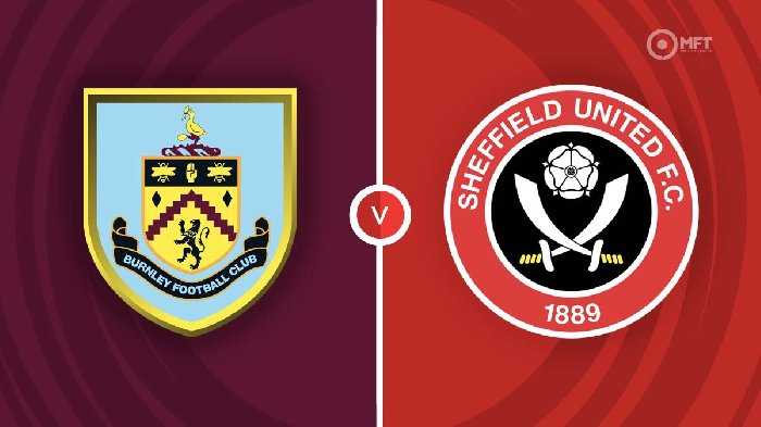 Link trực tiếp Burnley vs Sheffield United, 02h00 ngày 11/4, Championship
