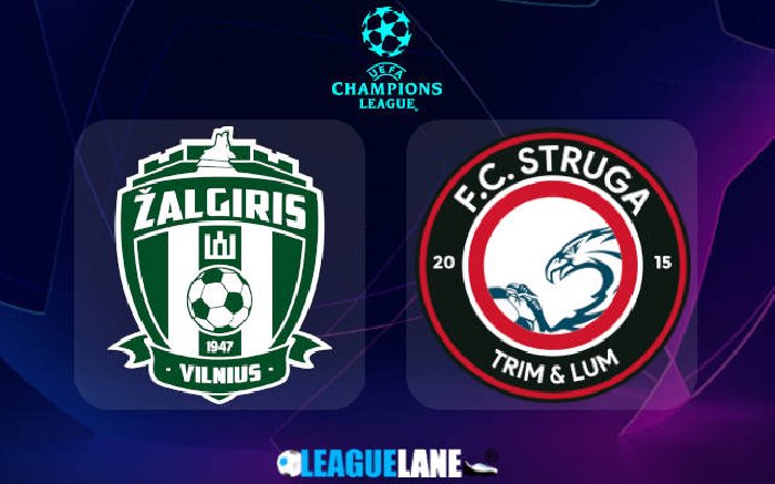 Nhận định Zalgiris vs Struga, 23h00 ngày 11/7: Lính mới không có quà