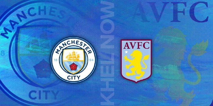 Link trực tiếp Man City vs Aston Villa, 23h30 ngày 12/2, Ngoại hạng Anh