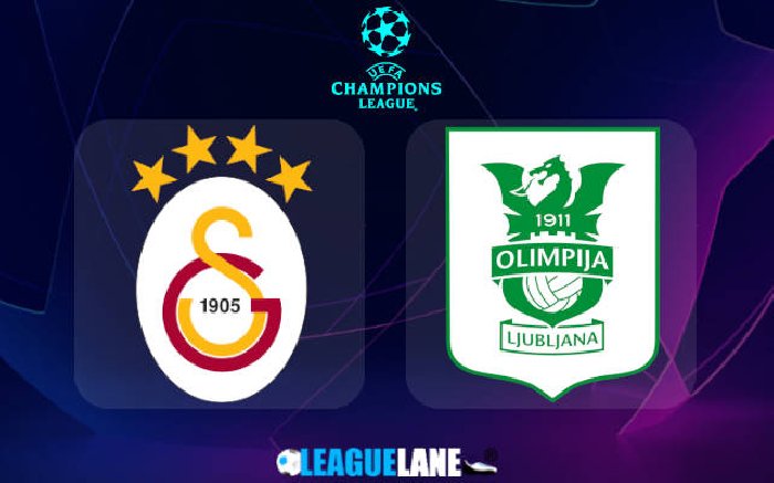 Nhận định Galatasaray vs Olimpija Ljubljana, 01h00 ngày 16/8: Khó bùng nổ