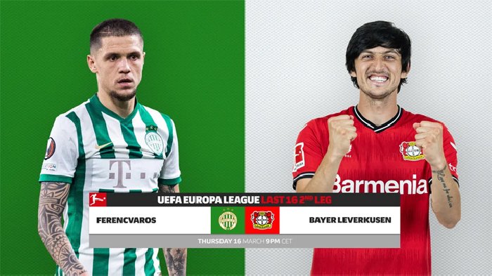 Nhận định Ferencvarosi vs Leverkusen, 03h00 ngày 17/3: Khách giữ chân