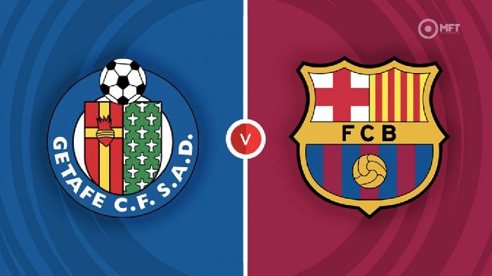 Link trực tiếp Getafe vs Barcelona, 21h15 ngày 16/4, La Liga