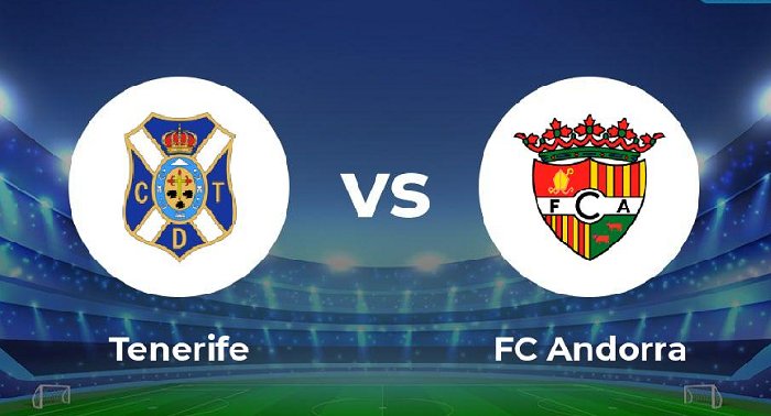 Nhận định Tenerife vs FC Andorra, 03h00 ngày 17/12: Khủng hoảng kéo dài