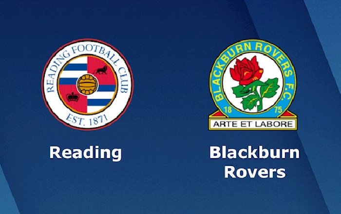 Nhận định Reading vs Blackburn Rovers, 02h00 ngày 18/8: Đóng đinh vào ngôi đầu