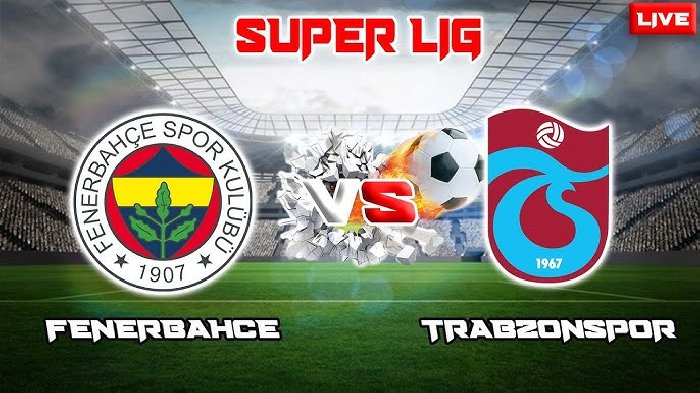 Nhận định Fenerbahce vs Trabzonspor, 00h00 ngày 19/5: Trả hận