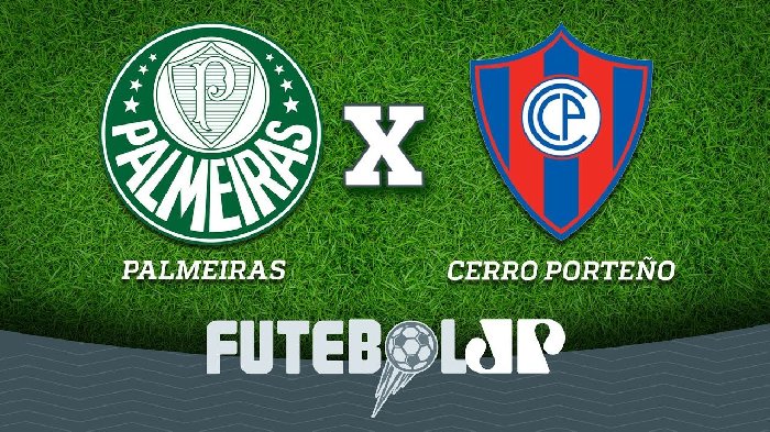 Nhận định Palmeiras vs Cerro Porteno, 07h00 ngày 21/4: Cửa trên hưởng lợi