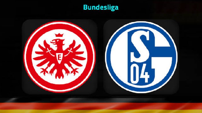 Nhận định Frankfurt vs Schalke, 21h30 ngày 21/1: Ba điểm dễ dàng