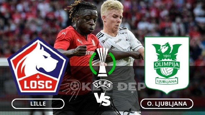 Nhận định Lille vs Olimpija, 21h30 ngày 20/9: Tận dụng lợi thế