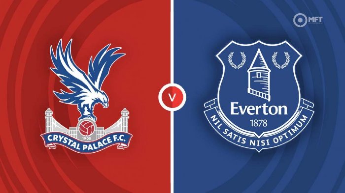 Nhận định Crystal Palace vs Everton, 21h00 ngày 22/4: Tiếp đà thăng hoa