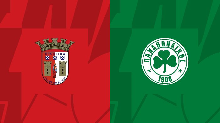 Nhận định Braga vs Panathinaikos, 02h00 ngày 24/8: Sức bật sân nhà