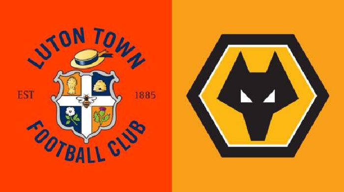 Trận bóng đáng ngờ nhất hôm nay: Luton Town vs Wolves, 21h00 ngày 23/9