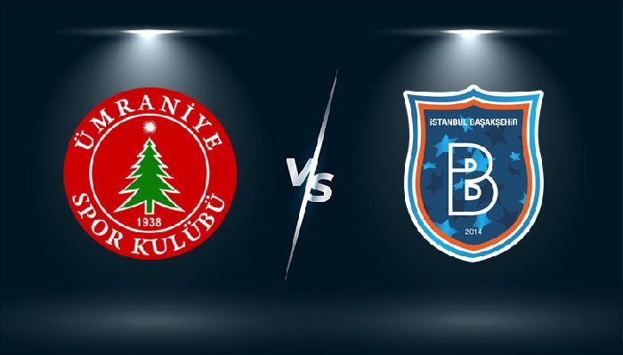 Nhận định Umraniyespor vs Istanbul Basaksehir, 00h00 ngày 24/12: Coi chừng cái bẫy 