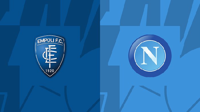 Nhận định Empoli vs Napoli, 00h00 ngày 26/02: Nguy cơ sảy chân