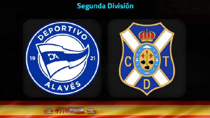 Nhận định Alaves vs Tenerife, 0h30 ngày 26/3: Điểm tựa sân nhà
