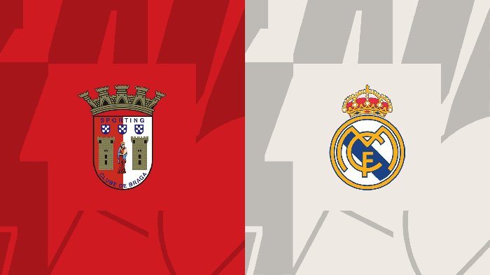 Lật tẩy nhà cái hôm nay: Braga vs Real Madrid, 02h00 ngày 25/10