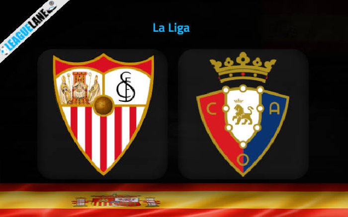 Nhận định Sevilla vs Osasuna, 03h00 ngày 27/2: Điểm tựa sân nhà 