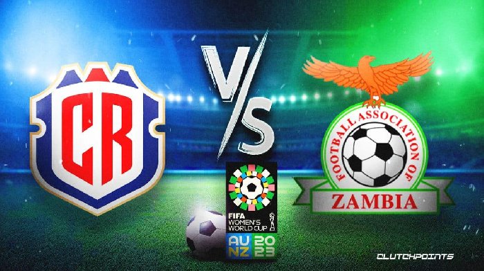Nhận định Nữ Costa Rica vs Nữ Zambia, 14h ngày 31/7: Khỏe hơn là thắng