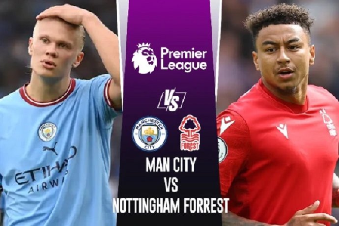 Soi kèo Manchester City vs Nottingham Forest, 01h30 ngày 1/9: Hạ đẹp tân binh